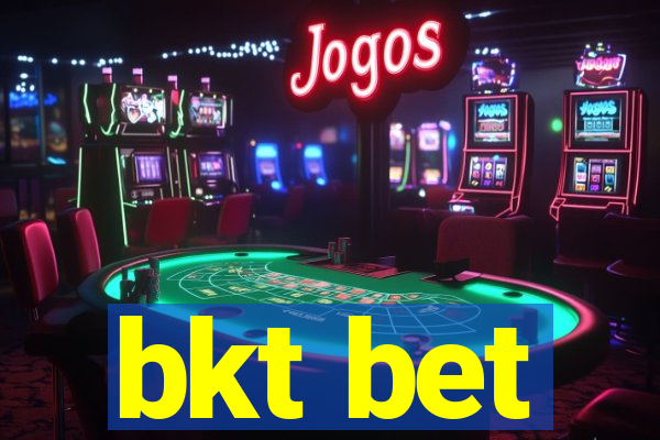 bkt bet